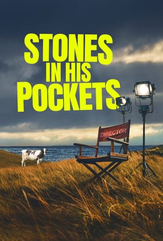 Stones in his pockets title with a director chair in a field and a cow in the background